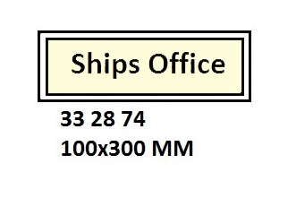 332874 ACCOMMODATIONSIGNS,100x300MM,SHIPSOFFICE