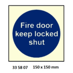 335807 MANDATORYSIGN,150x150MM,FIREDOORKEEPLOCKEDSHUT