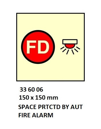 336006 FIRECONTROLSIGN,150x150MM,SPACEPRTCTDBYAUTFIREALARM