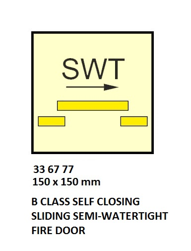 336777 FIRECONTSYMBOL,150x150MM,BCLASSSELFCLOSINGSLIDINGSEMI-WATERTIGHTFIREDOOR