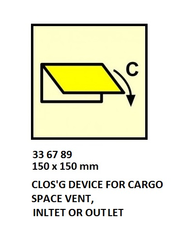 336789 FIRECONTSYMBOL,150x150MM,CLOS'GDEVICEFORCARGOSPACEVENT,INLTETOROUTLET