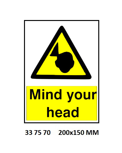 337570 HAZARDSIGN,200x150MM,MINDYOURHEAD