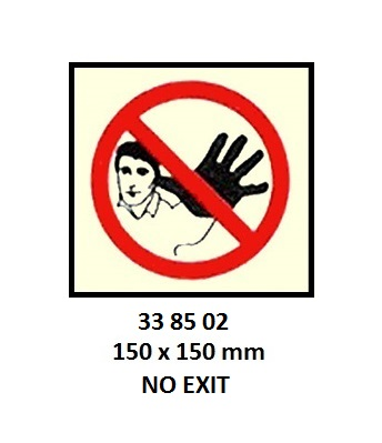 338502 PROHIBITIONSIGN,150x150MM,NOEXIT