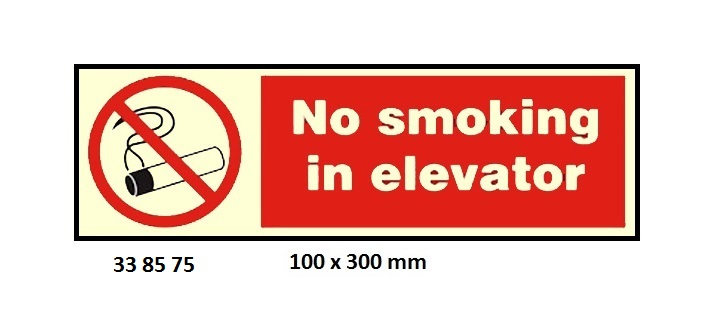 338575 MISCELLANEOUSSIGN,75x200MM,NOSMOKINGINELEVATOR...
